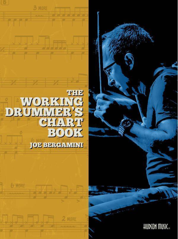 The Working Drummer’s Chart Book By Joe Bergamini